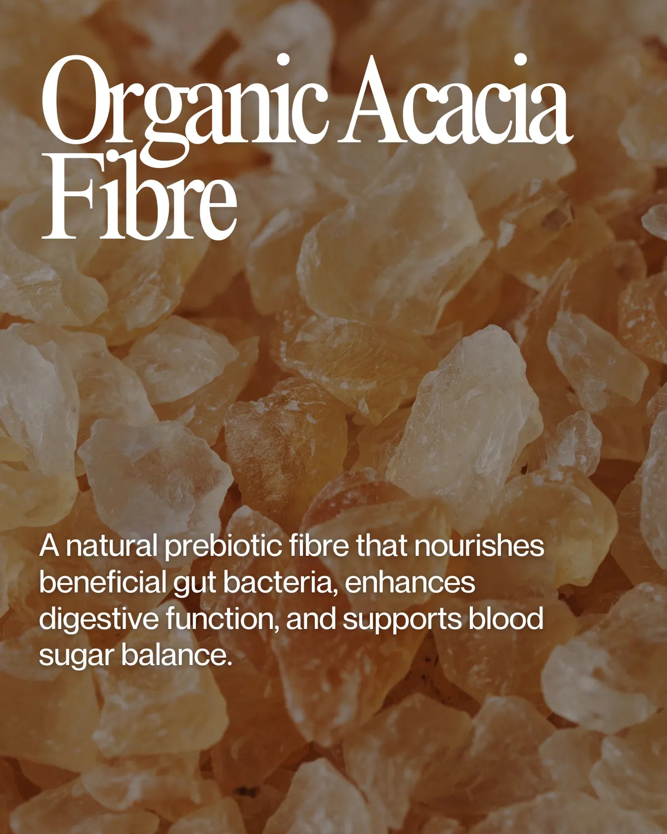 Informational about Organic Acacia Fibre health benefits